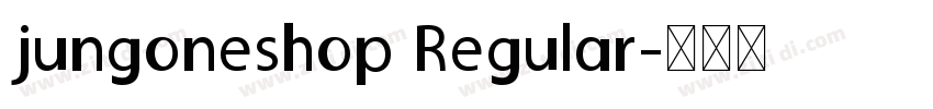 jungoneshop Regular字体转换
